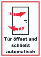 Tür öffnet und schließt automatisch Schild Tür öffnet und schließt automatisch Schild