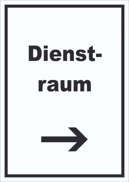 Dienstraum Schild mit Text und Richtungspfeil rechts Büro hochkant