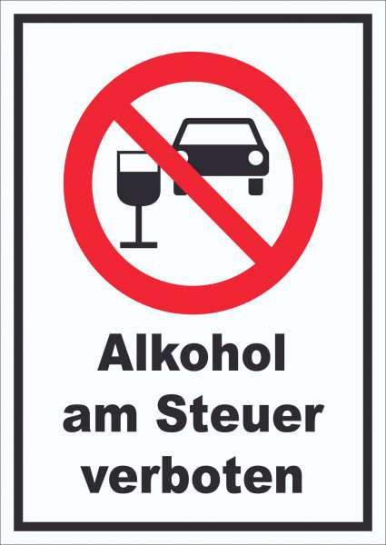 Schild Alkohol am Steuer verboten