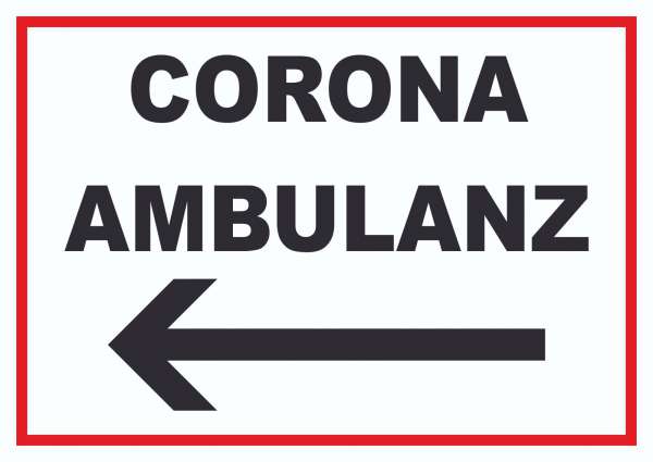 Corona Ambulanz Pfeil links Schild