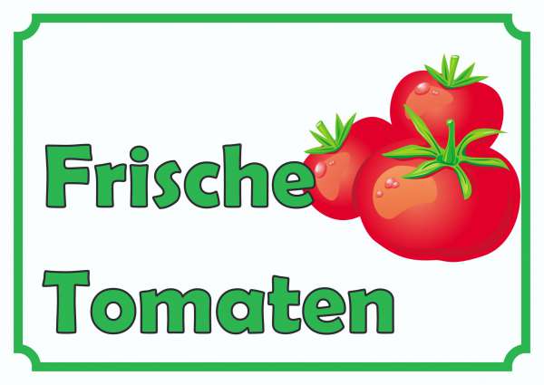 Frische Tomaten Verkaufsschild Schild