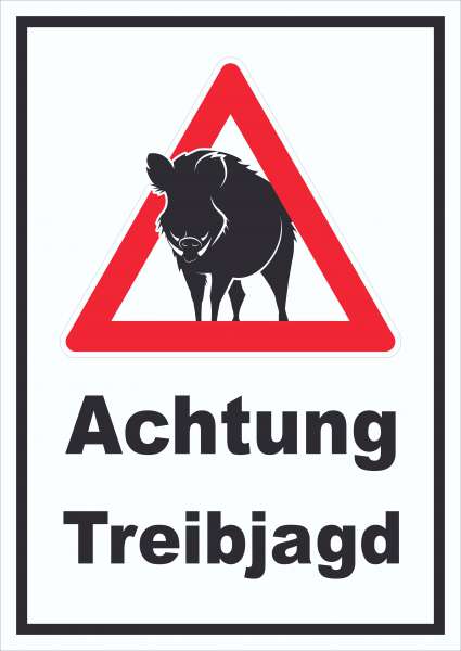 Achtung Treibjagd Schild