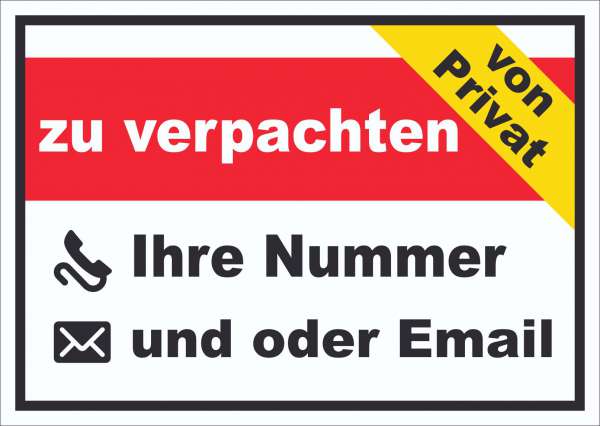 zu verpachten von Privat Schild mit Wunschtext