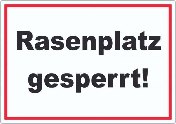 Rasenplatz gesperrt Aufkleber