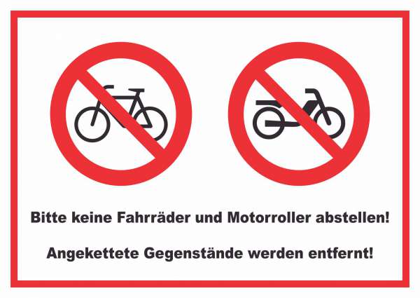 Keine Fahrräder oder Motorroller abstellen werden entfernt Schild