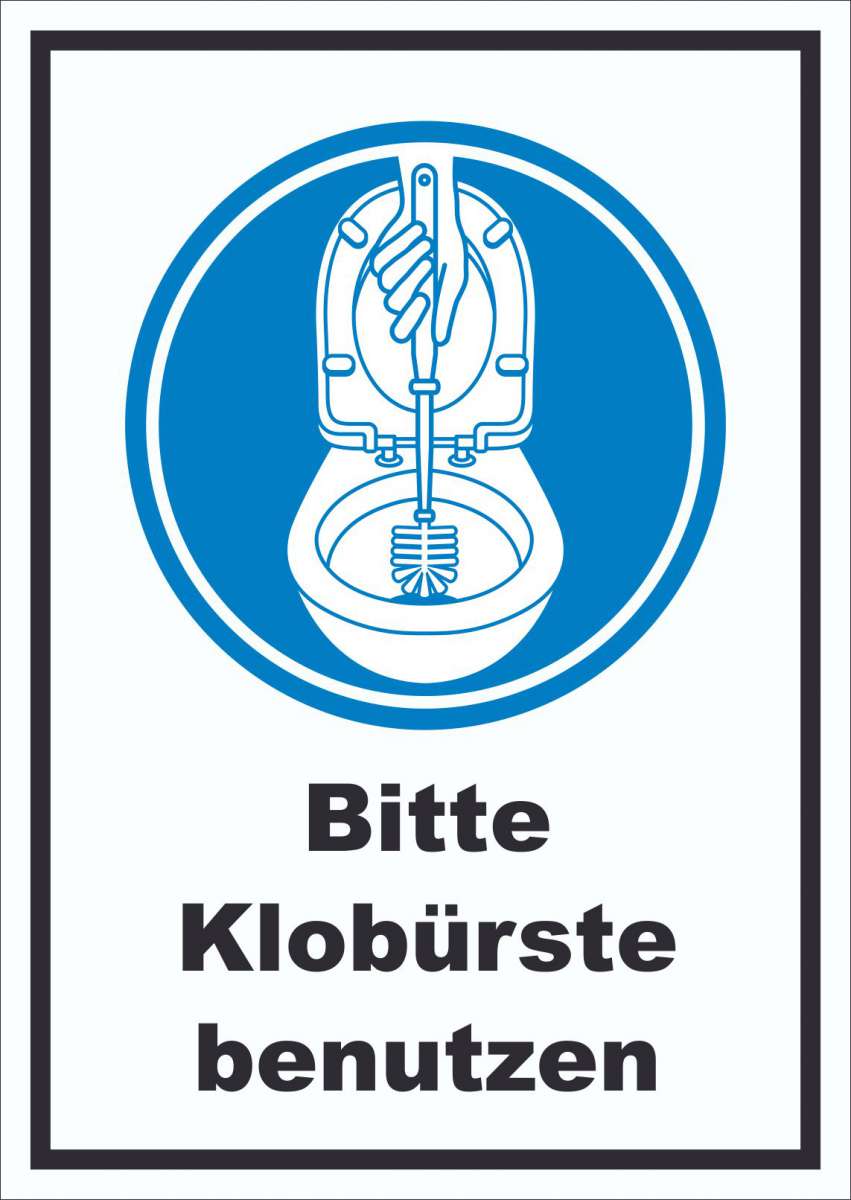 Bitte Klobürste benutzen Schild | HB-Druck Schilder, Textildruck