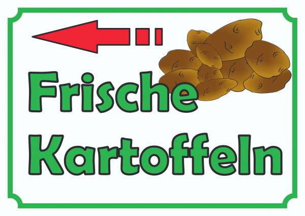 Verkaufsschild Schild Kartoffeln links