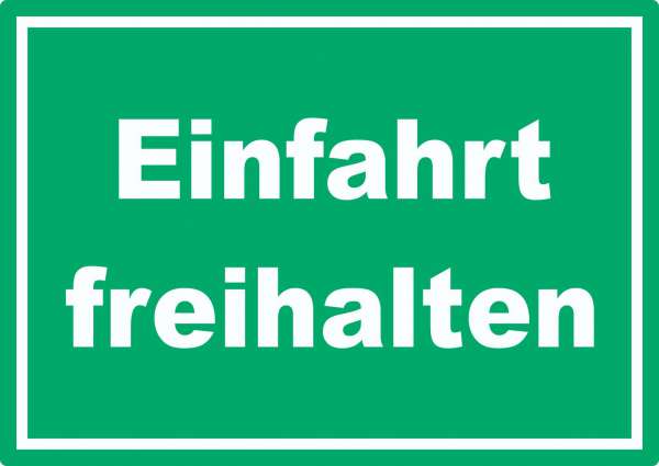 Einfahrt freihalten Aufkleber grün-weiß