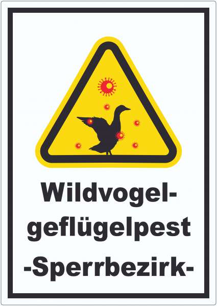 Wildvogelgeflügelpest Schild