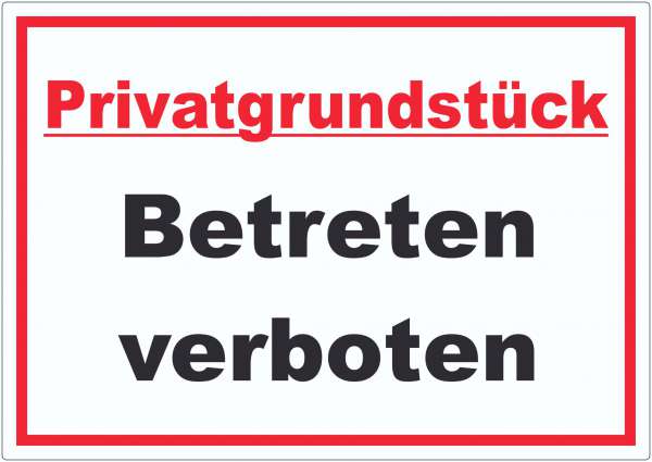 Privatgrundstück Betreten verboten Aufkleber