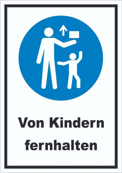 Von Kindern fernhalten Schild