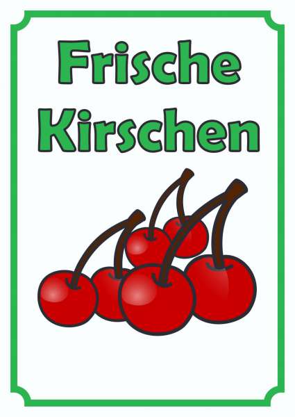 Frische Kirschen Schild Hochkant