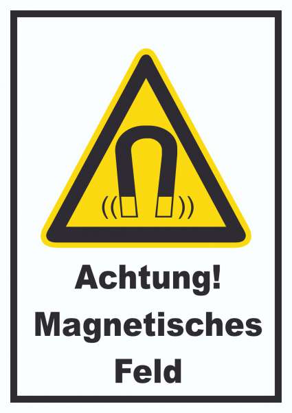 Achtung Magnetisches Feld Schild