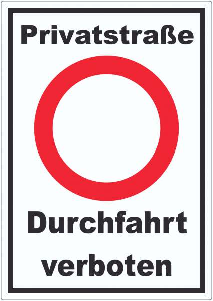 Privatstraße Durchfahrt verboten Aufkleber