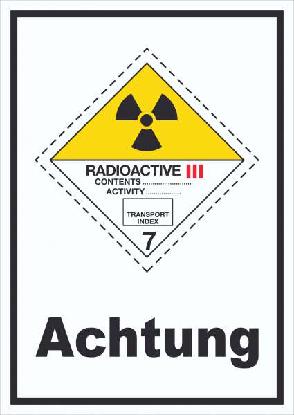 Schild radioaktive Stoffe Radioactive Achtung III-GELB hochkant
