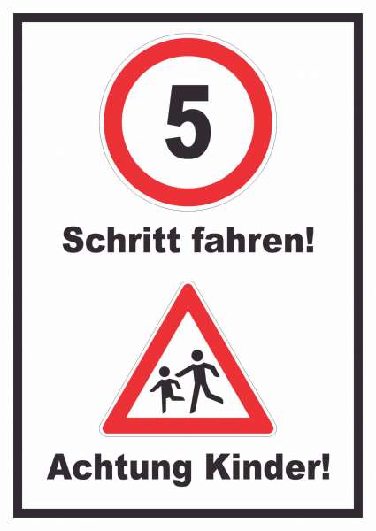 Schritt fahren Achtung Kinder Schild