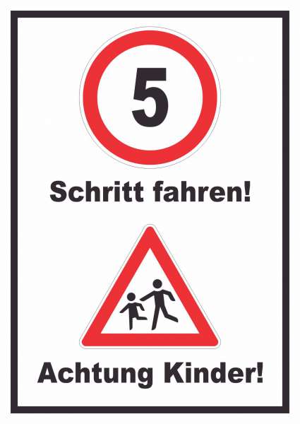 Schritt fahren Achtung Kinder Schild