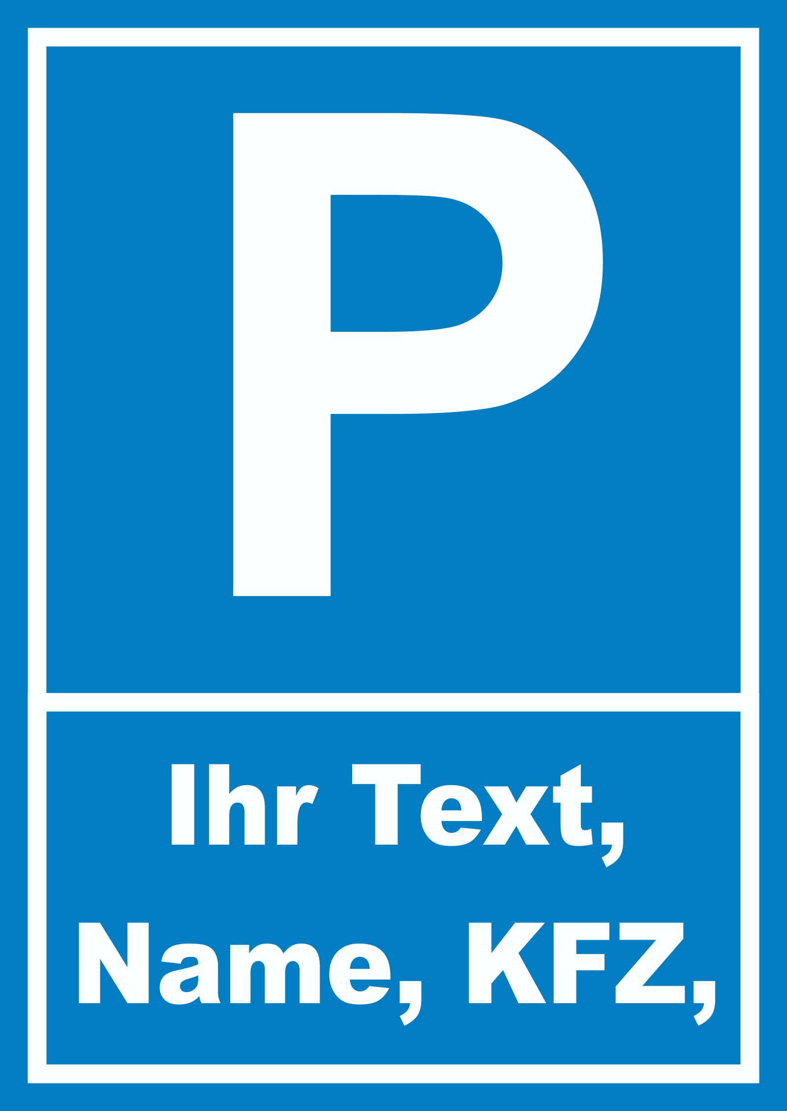 Parkplatzschild mit Wunschtext  HB-Druck Schilder, Textildruck