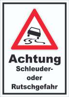 Schild Achtung Schleuder- oder Rutschgefahr Schild Achtung Schleuder- oder Rutschgefahr