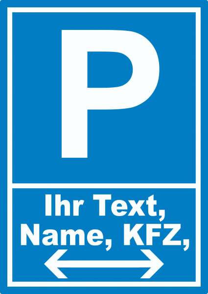 Parkplatz Aufkleber mit Wunschtext Pfeil rechts und links