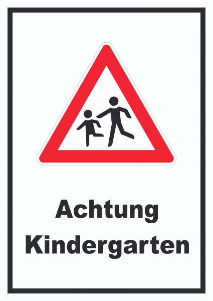 Achtung Kindergarten Schild