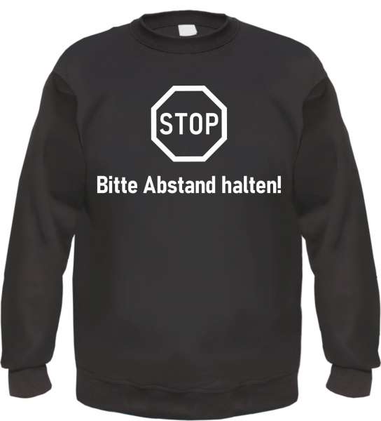 STOP - Bitte Abstand halten - Herren Sweatshirt - Abstandhalten Pullover