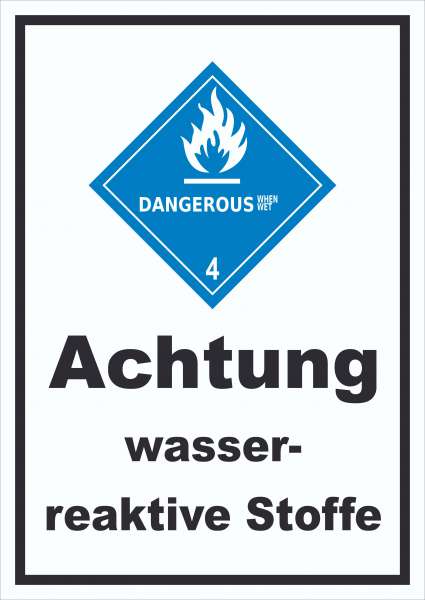 Schild wasserreaktive Stoffe Dangerous when wet hochkant