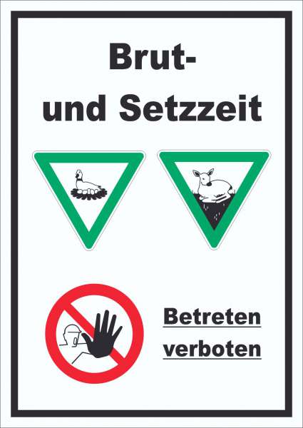 Brut- und Setzzeit Betreten verboten hochkant Schild