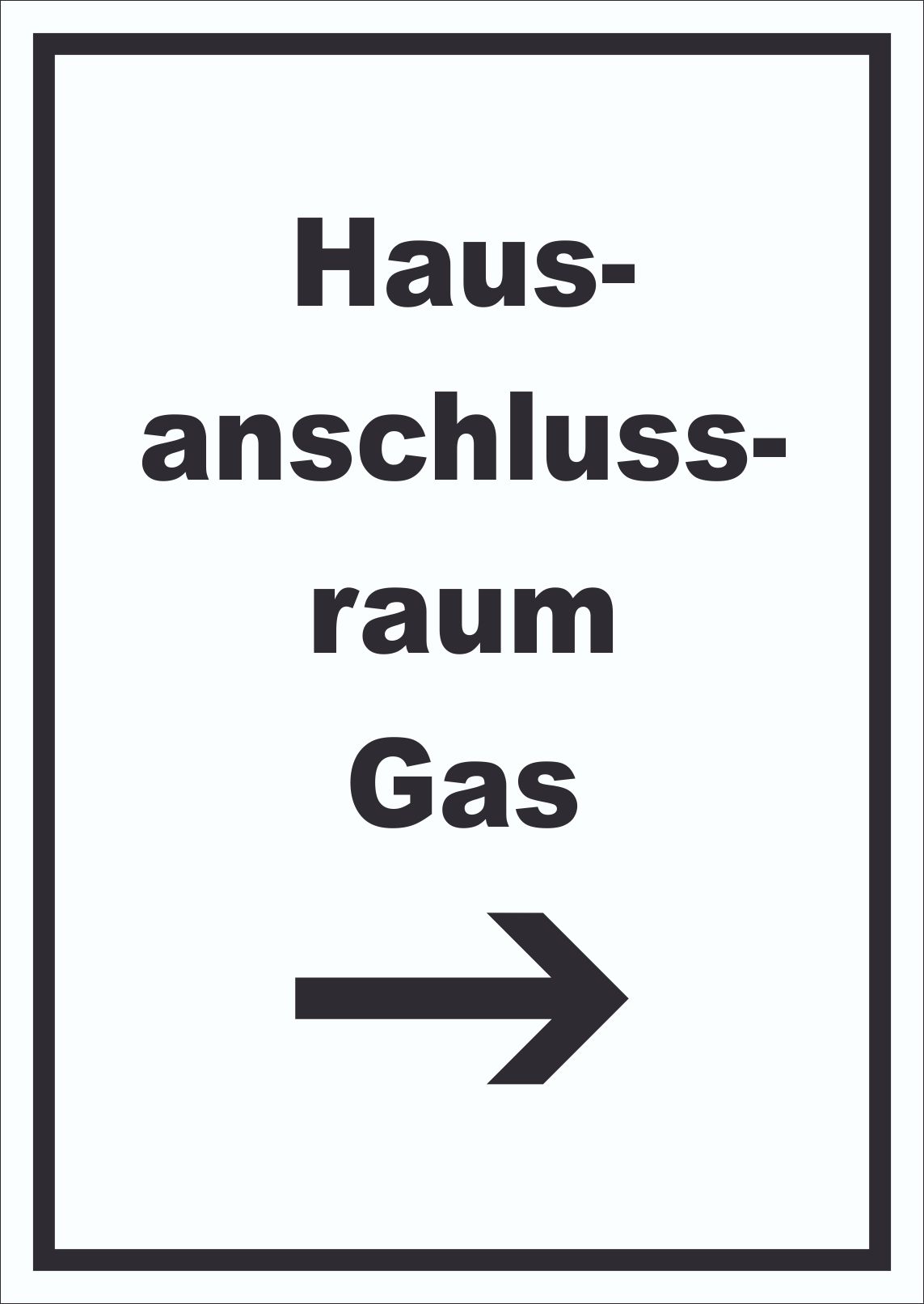 Hausanschlussraum Gas Schild mit Text und Richtungspfeil rechts
