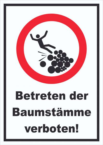 Baumstämme betreten verboten Schild