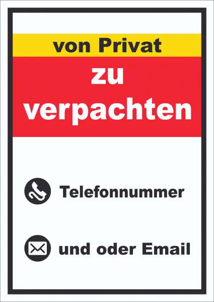 zu verpachten von Privat Schild mit Wunschtext hochkant