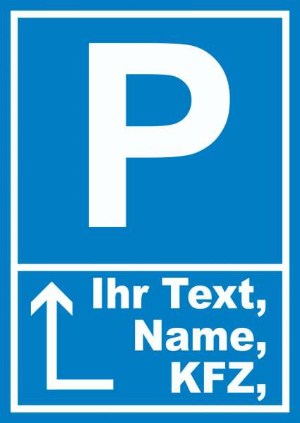 Parkplatz Schild mit Wunschtext Pfeil links um die Ecke