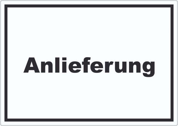 Anlieferung Aufkleber mit Text Annahme waagerecht