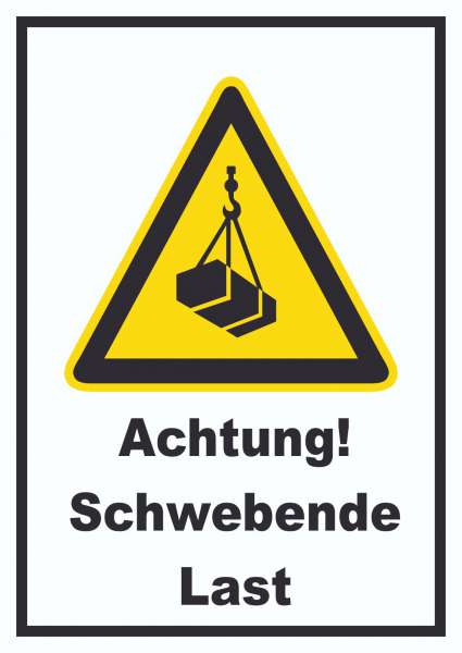 Achtung Schwebende Last Schild