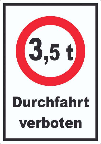 Durchfahrt verboten 3,5 Tonnen Aufkleber