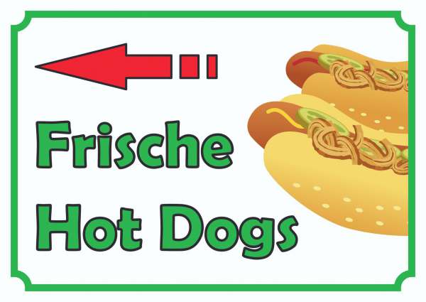 Frische Hot Dogs Schild mit Pfeil links