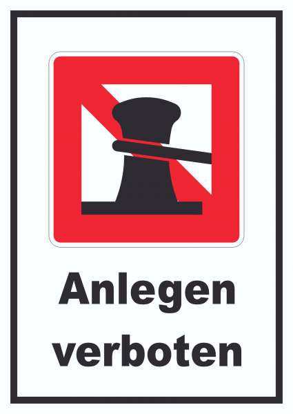 Anlegen verboten Schild