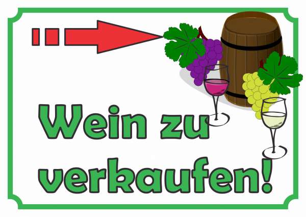 Wein zu verkaufen rechts Schild