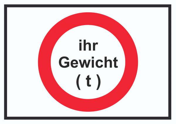 Durchfahrt verboten Wunschgewicht Symbol