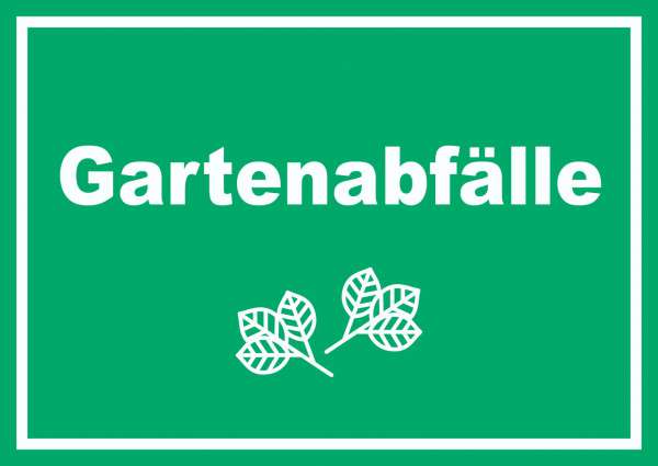 Gartenabfälle Mülltrennung Schild Text Symbol Blätter Garten waagerecht