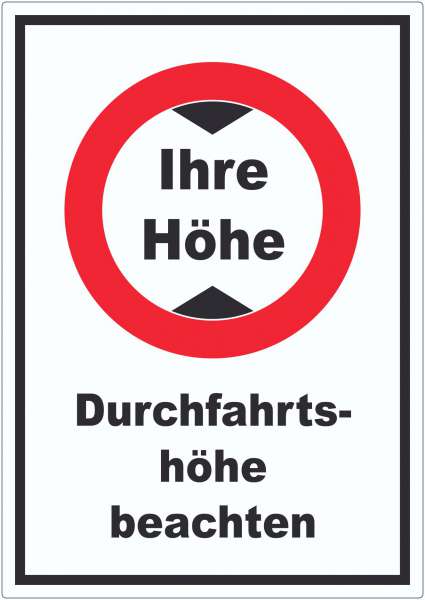 Durchfahrtshöhe Aufkleber mit Ihrer Wunschhöhe Symbol und Text