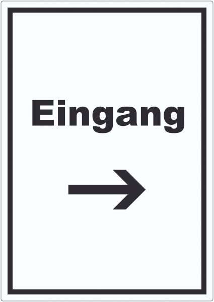 Eingang Aufkleber mit Text und Richtungspfeil rechts Zugang Eintritt hochkant