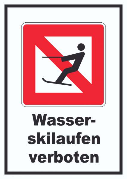 Wasserskilaufen verboten! Symbol und Text