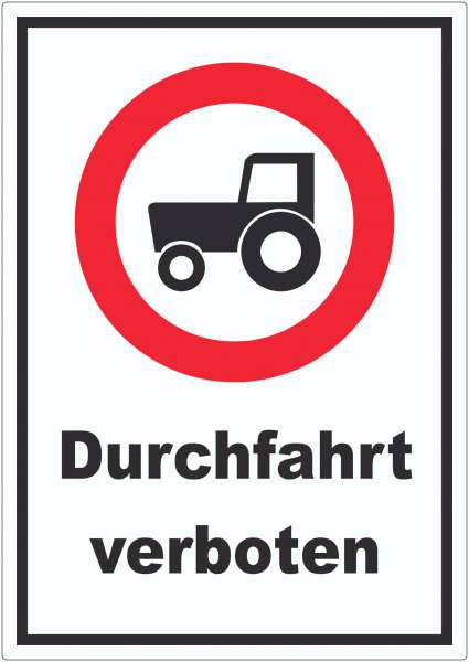 Durchfahrt verboten Trecker Aufkleber