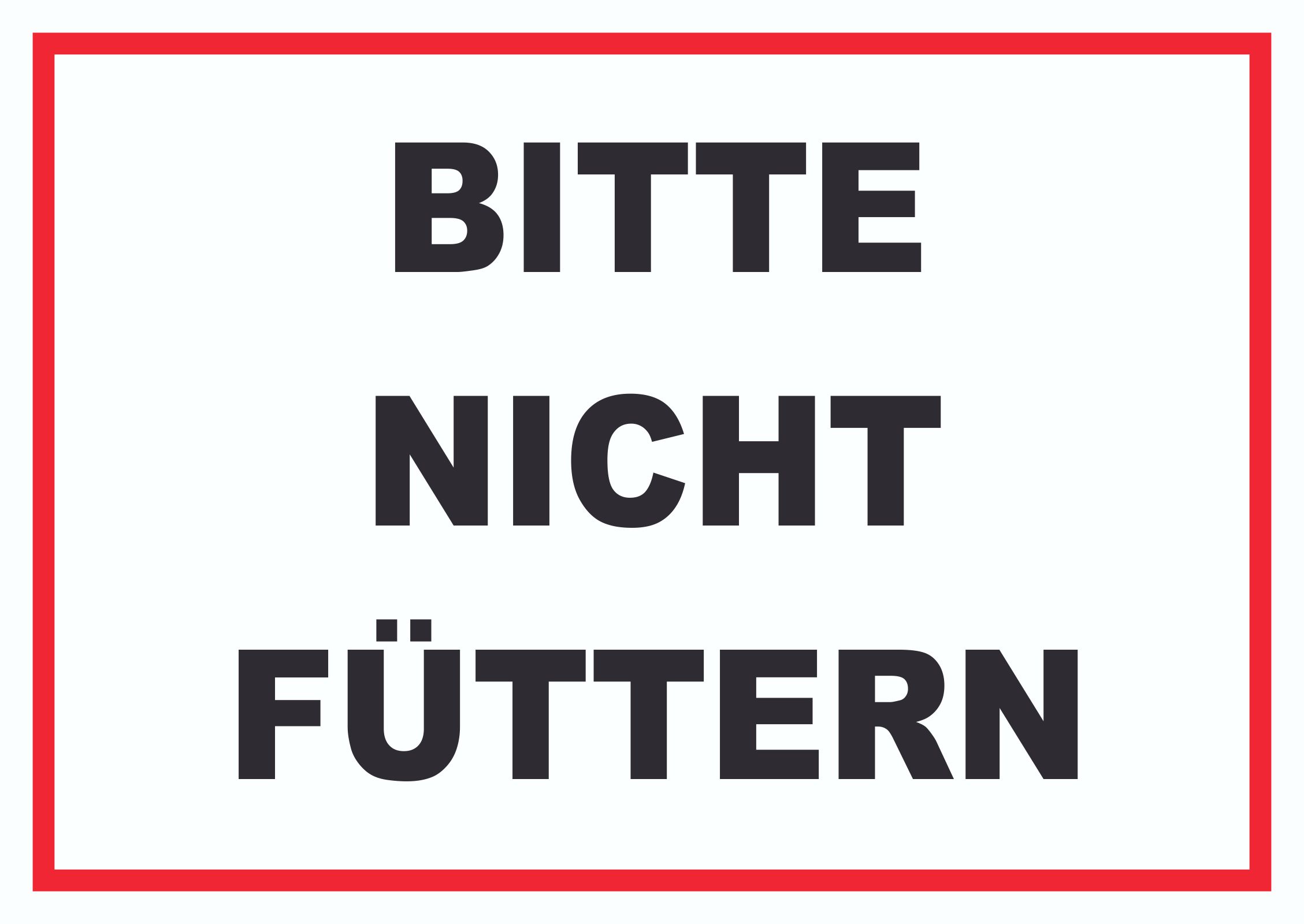 Bitte Nicht Futtern Futtern Verboten Schild Hb Druck Schilder Textildruck Stickerei Onlineshop