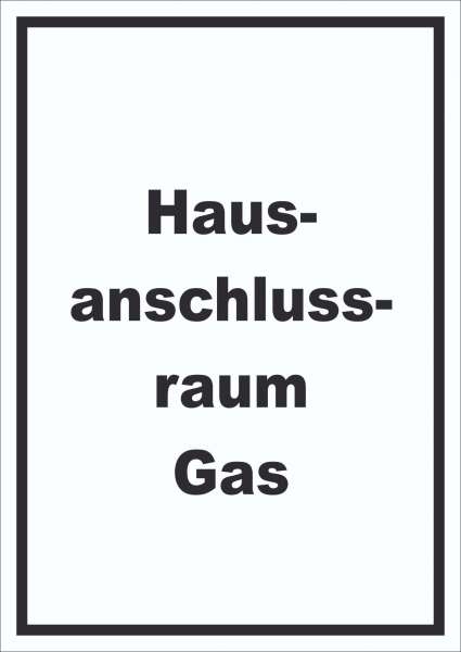 Hausanschlussraum Gas Schild mit Text HAR hochkant