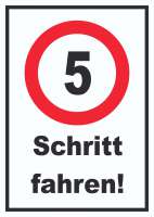 Schritt fahren 5 km/h Schrittgeschwindigkeit Schild Schritt fahren 5 km/h Schrittgeschwindigkeit Schild