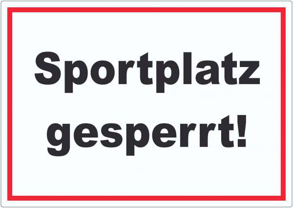 Sportplatz gesperrt Aufkleber