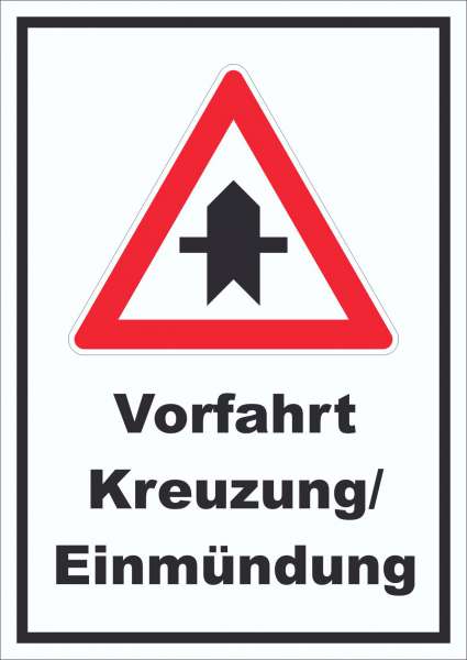 Vorfahrt nächste Kreuzung/Einmündung Schild