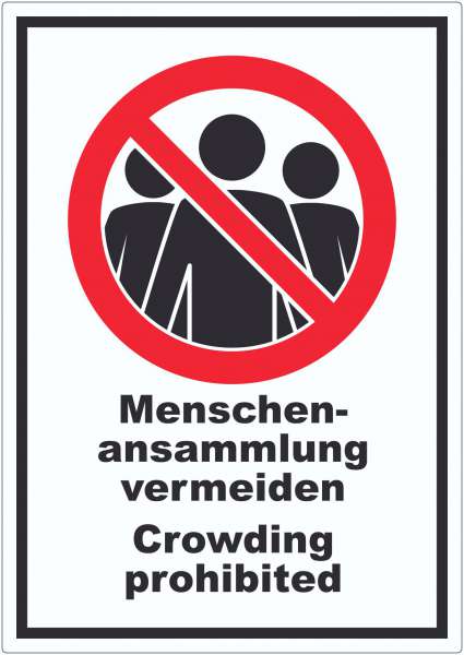 Menschenansammlung vermeiden Crowding prohibited Symbol und Text Aufkleber